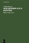 Cover-Bild zum Titel 'Wir heißen Euch hoffen!' von 'Wilhelm Bousset'