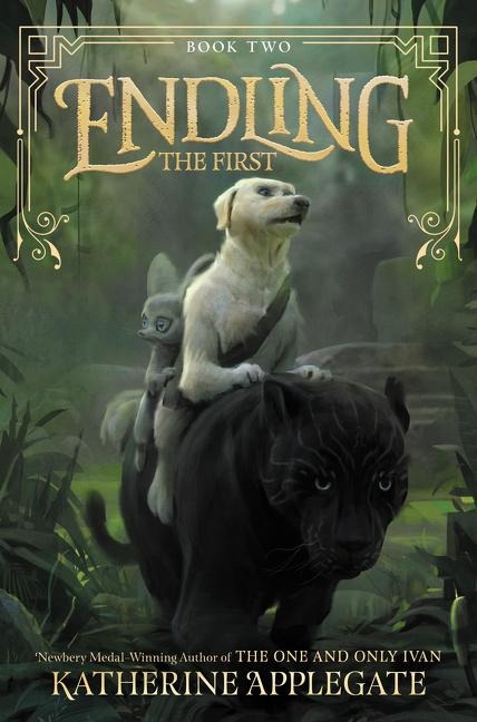 Endling: The First - Katherine Applegate