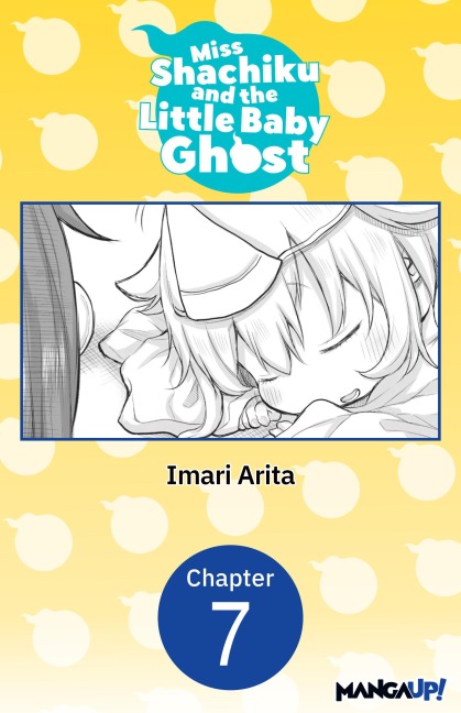 Miss Shachiku and the Little Baby Ghost #007 - Imari Arita