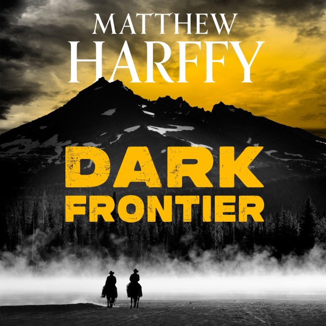 Dark Frontier - Matthew Harffy