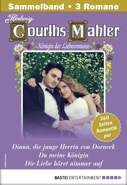 Hedwig Courths-Mahler Collection 15 - Sammelband - Hedwig Courths-Mahler