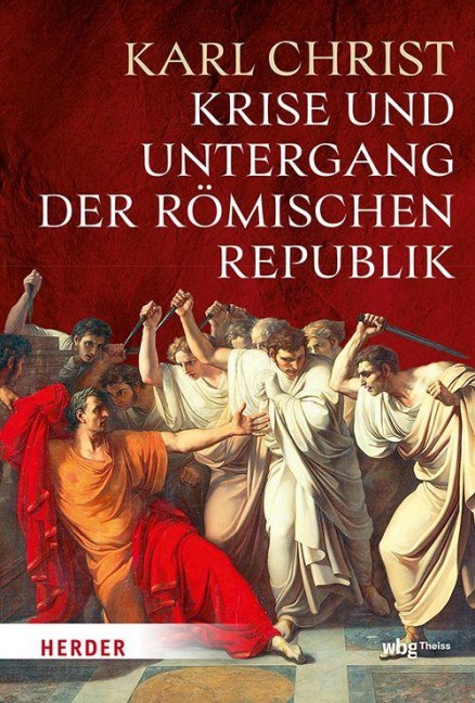 Krise und Untergang der römischen Republik - Karl Christ