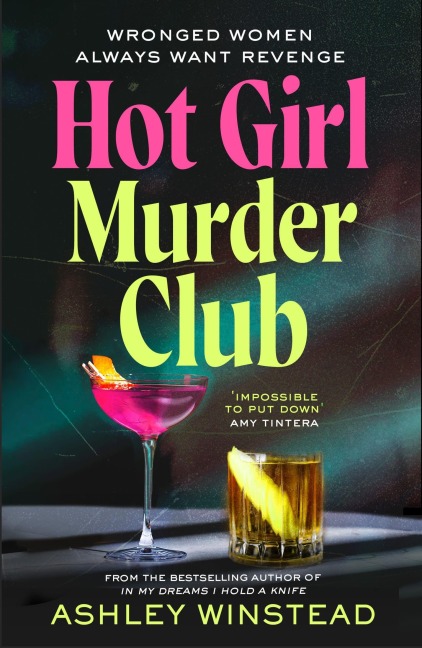 Hot Girl Murder Club - Ashley Winstead