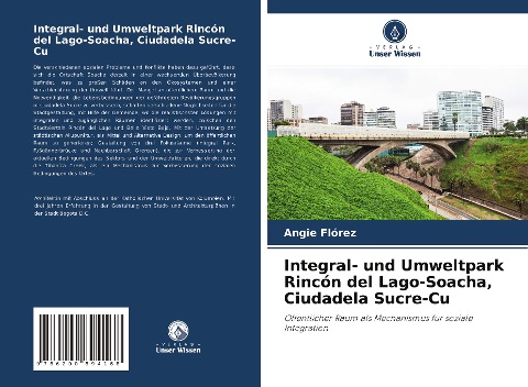 Integral- und Umweltpark Rincón del Lago-Soacha, Ciudadela Sucre-Cu - Angie Flórez