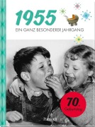 Cover-Bild zum Titel '1955 - Ein ganz besonderer Jahrgang' von 'Neumann & Kamp Historische Projekte GbR'