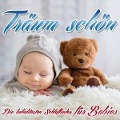Träum schön-Die beliebtesten Schlaflieder für Ba - Various