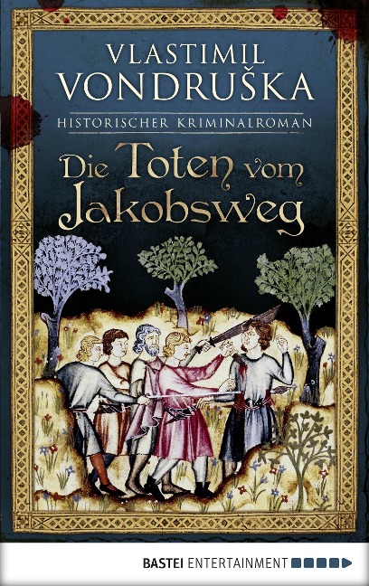Die Toten vom Jakobsweg - Vlastimil Vondruska