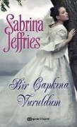 Bir Capkina Vuruldum - Sabrina Jeffries