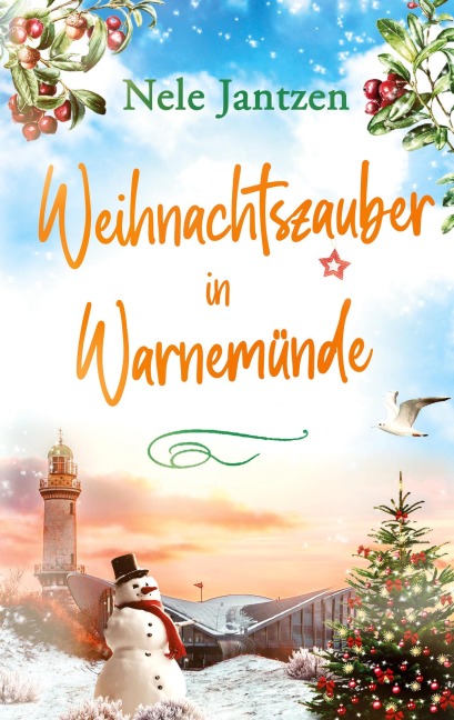 Weihnachtszauber in Warnemünde - Nele Jantzen