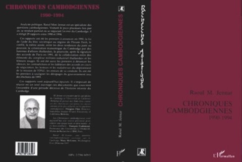 Chroniques cambodgiennes 1990-1994 - Jennar M. Raoul
