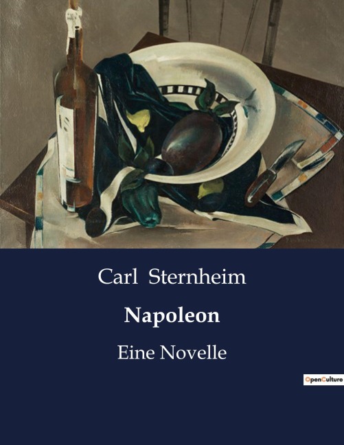 Napoleon - Carl Sternheim