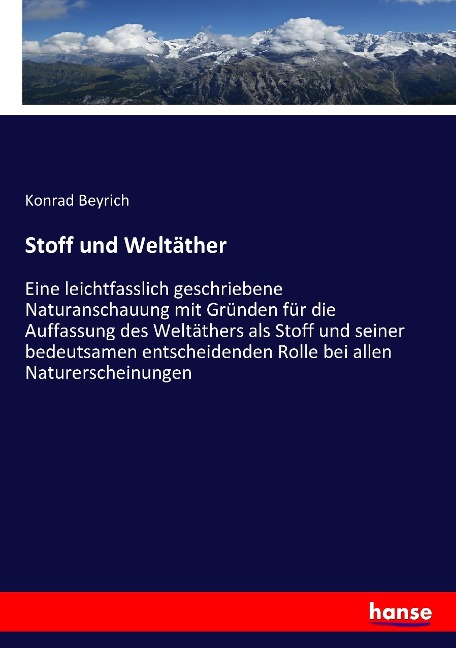 Stoff und Weltäther - Konrad Beyrich