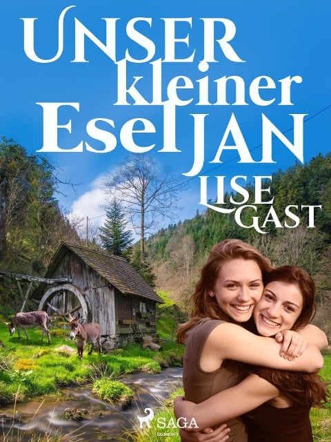 Unser kleiner Esel Jan - Lise Gast