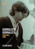 Cover-Bild zum Titel 'Giornalista giornalista. Dagli articoli pubblicati su Il Mattino (1980-1985)' von 'Giancarlo Siani'