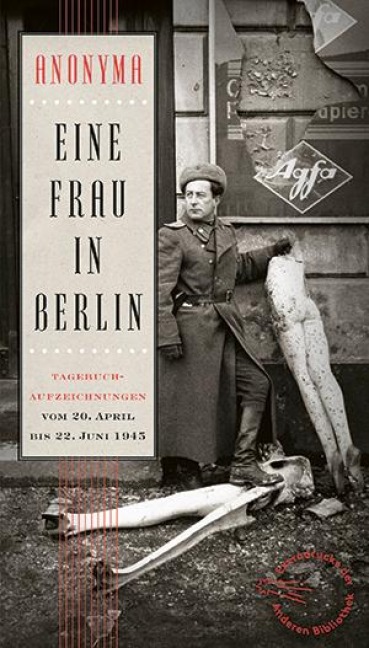 Eine Frau in Berlin - Anonyma