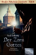 Cover-Bild zum Titel 'Der Zorn Gottes' von 'Paul Doherty'