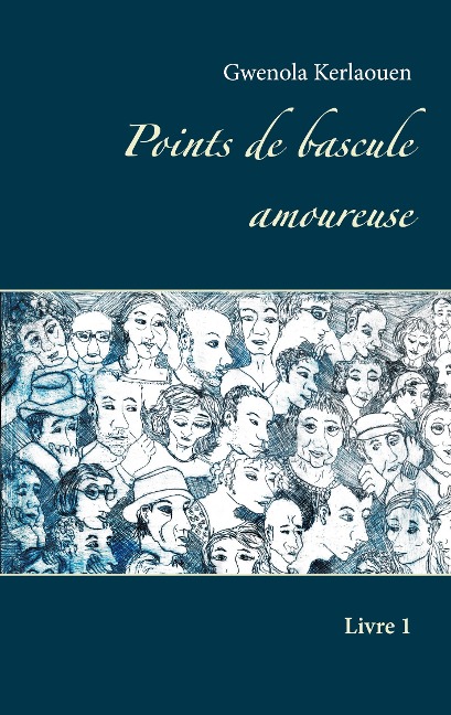 Points de bascule amoureuse - Gwenola Kerlaouen