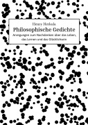 Cover-Bild zum Titel 'Philosophische Gedichte' von 'Henry Herkula'
