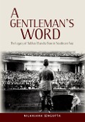 A Gentleman's Word - Nilanjana Sengupta