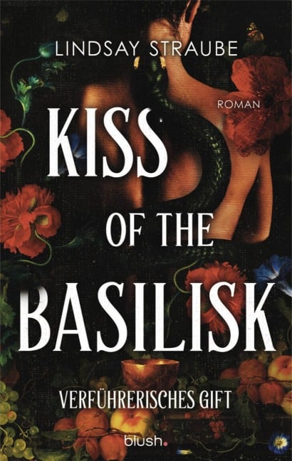 Kiss of the Basilisk - Verführerisches Gift - Lindsay Straube