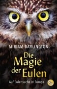 Cover-Bild zum Titel 'Die Magie der Eulen' von 'Miriam Darlington'