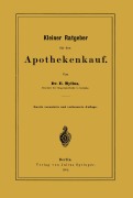 Cover-Bild zum Titel 'Kleiner Ratgeber für den Apothekenkauf' von 'E. Mylius'