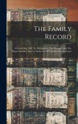Cover-Bild zum Titel 'The Family Record: Devoted For 1897 To The Sackett, The Weygant And The Mapes Families, And To Ancestors Of Their Intersecting Lines' von 'Anonymous'