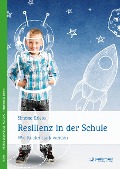 Resilienz in der Schule - Simone Kriebs