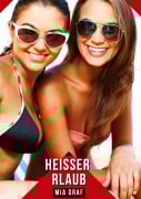 Cover-Bild zum Titel 'Heißer Urlaub' von 'Mia Graf'