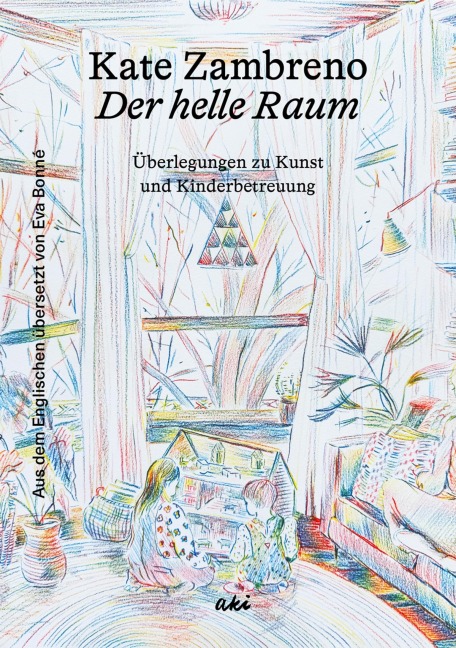 Der helle Raum - Kate Zambreno