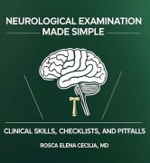 Cover-Bild zum Titel 'Neurological examination made simple. Premium edition' von 'Rosca Elena Cecilia'