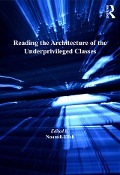 Cover-Bild zum Titel 'Reading the Architecture of the Underprivileged Classes' von 'Nnamdi Elleh'