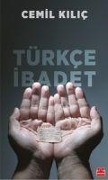 Cover-Bild zum Titel 'Türkce Ibadet' von 'Cemil Kilic'