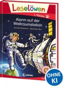 Cover-Bild zum Titel 'Leselöwen 1. Klasse - Alarm auf der Weltraumstation' von 'Annette Neubauer'