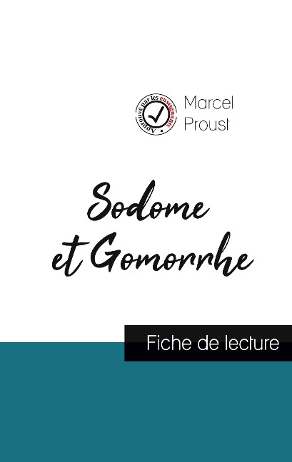 Sodome et Gomorrhe de Marcel Proust (fiche de lecture et analyse complète de l'oeuvre) - Marcel Proust