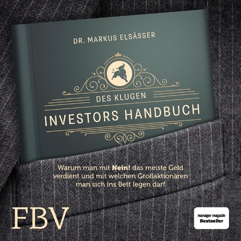 Des klugen Investors Handbuch - Markus Elsässer