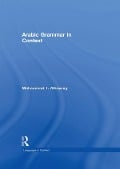 Cover-Bild zum Titel 'Arabic Grammar in Context' von 'Mohammad Alhawary'