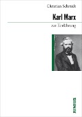 Cover-Bild zum Titel 'Karl Marx zur Einführung' von 'Christian Schmidt'