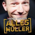 Cover-Bild zum Titel 'Alles Müller' von 'Michl Müller'