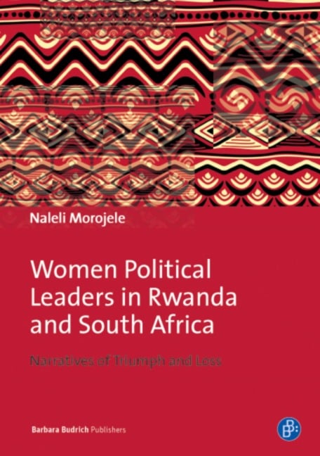 Women Political Leaders in Rwanda and South Africa - Naleli Mpho Soledad Morojele