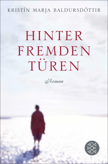 Hinter fremden Türen - Kristín Marja Baldursdóttir