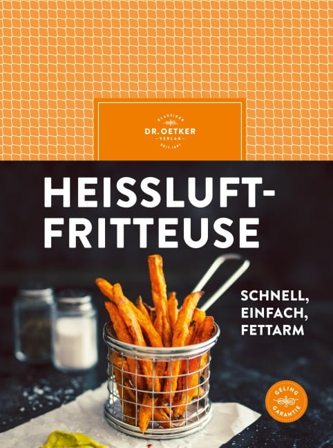 Heißluftfritteuse - Oetker Verlag