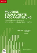 Cover-Bild zum Titel 'Moderne Strukturierte Programmierung Band 1-A2: Methode' von 'Horst van Bremen'