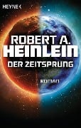 Cover-Bild zum Titel 'Der Zeitsprung' von 'Robert A. Heinlein'