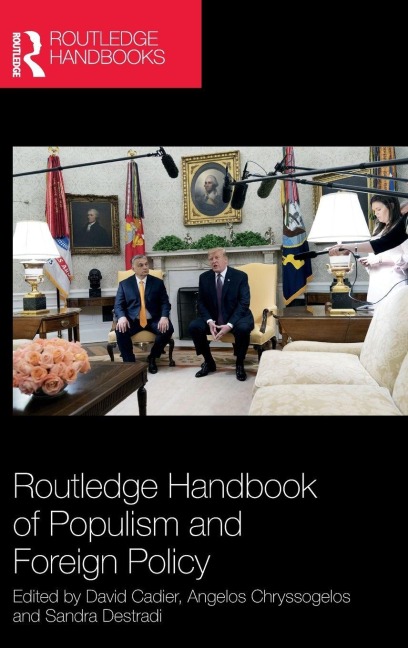 Routledge Handbook of Populism and Foreign Policy - 
