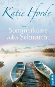 Cover-Bild zum Titel 'Sommerküsse voller Sehnsucht' von 'Katie Fforde'