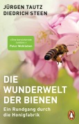 Cover-Bild zum Titel 'Die Wunderwelt der Bienen' von 'Jürgen Tautz, Diedrich Steen'