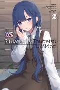 Cover-Bild zum Titel 'The Bs Situation of Tougetsu Umidori, Vol. 2 (Light Novel)' von 'Kaeru Ryouseirui'