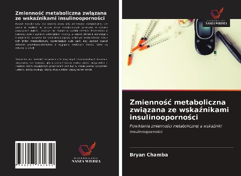 Zmienno¿¿ metaboliczna zwi¿zana ze wska¿nikami insulinooporno¿ci - Bryan Chamba