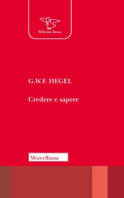 Credere e sapere - Friedrich Hegel